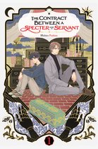 The Contract Between a Specter and a Servant (light novel) 1 - The Contract Between a Specter and a Servant, Vol. 1 (light novel)