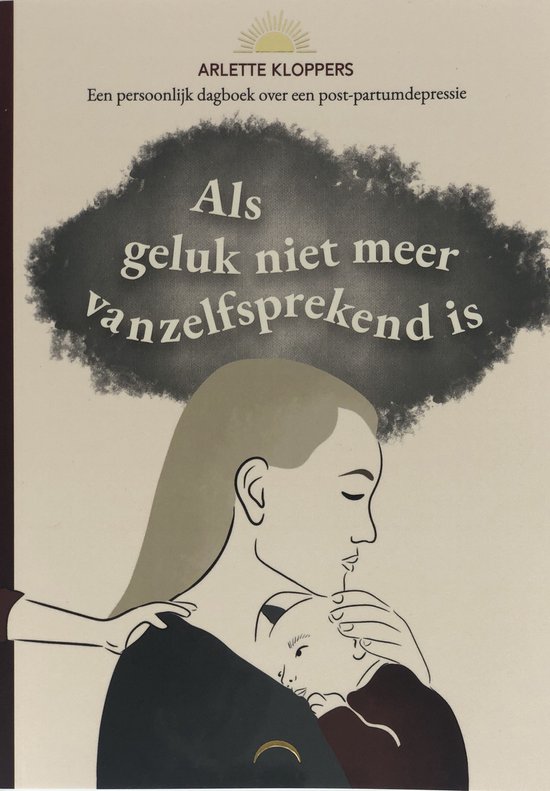 Als Geluk Niet Meer Vanzelfsprekend Is