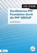 Courseware - Kursunterlagen: Zertifiziertes PM² Foundation durch die PM² GROUP