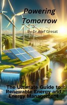 "Powering Tomorrow: The Ultimate Guide to Renewable Energy and Energy Management"