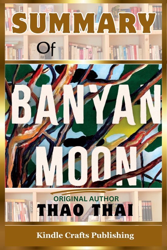 SUMMARY OF BANYAN MOON (ebook), Kindle Crafts Publishing