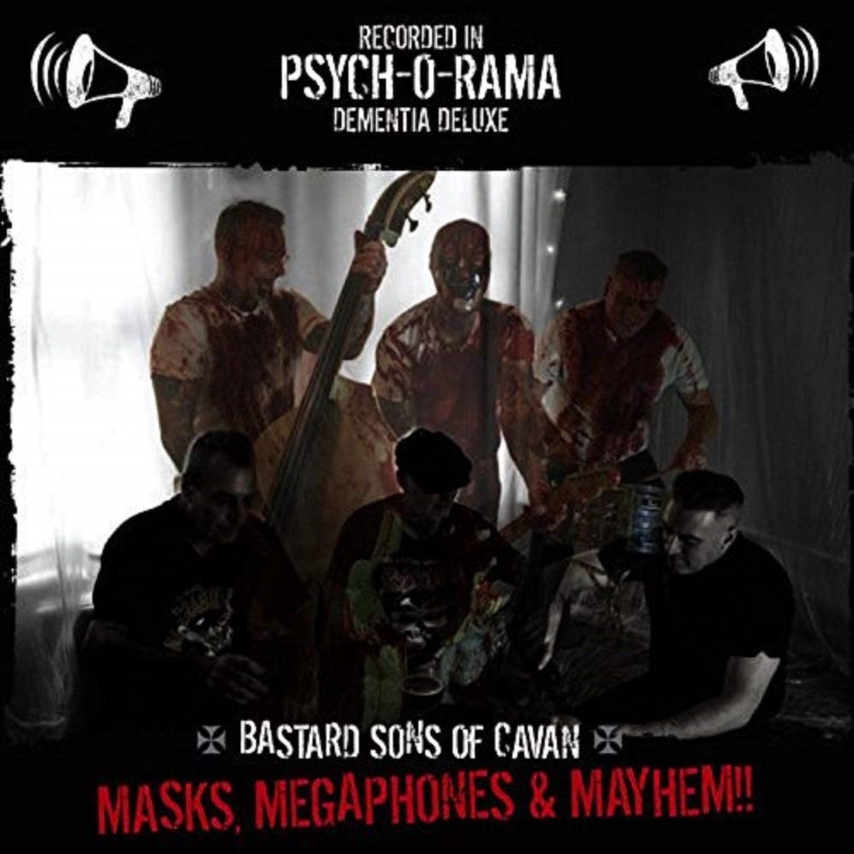 Bastard Sons Of Cavan - Masks, Megaphones & Mayhem!! (CD)