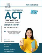 Test Prep Series - Winning Strategies For ACT Essay Writing: With 15 Sample Prompts