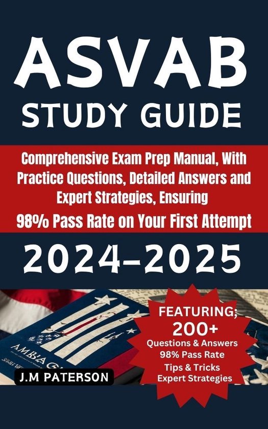 ASVAB Study Guide 20242025 (ebook), J. M Paterson 1230007421983