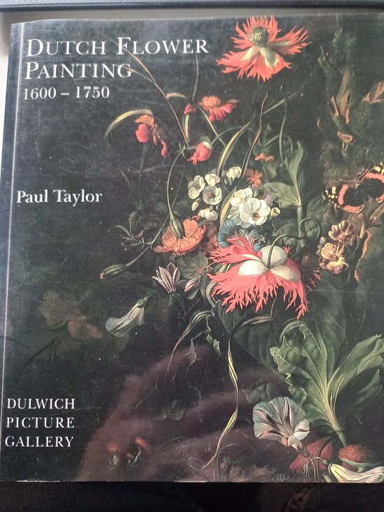 Dutch Flower Painting, 1600-1750
