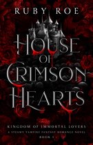 Kingdom of Immortal Lovers 1 - House of Crimson Hearts