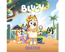 Bluey- Bluey: Queens
