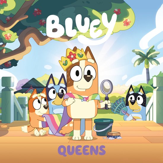 Bluey- Bluey: Queens