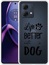 Cazy Hoesje geschikt voor Motorola Moto G84 5G Life Is Better With a Dog Zwart