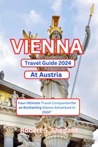 Vienna travel guide 2024 at Austria