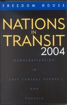 Nations in Transit- Nations in Transit 2004