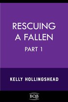 The Riley Series- Rescuing a Fallen