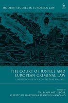 Modern Studies in European Law - The Court of Justice and European Criminal Law