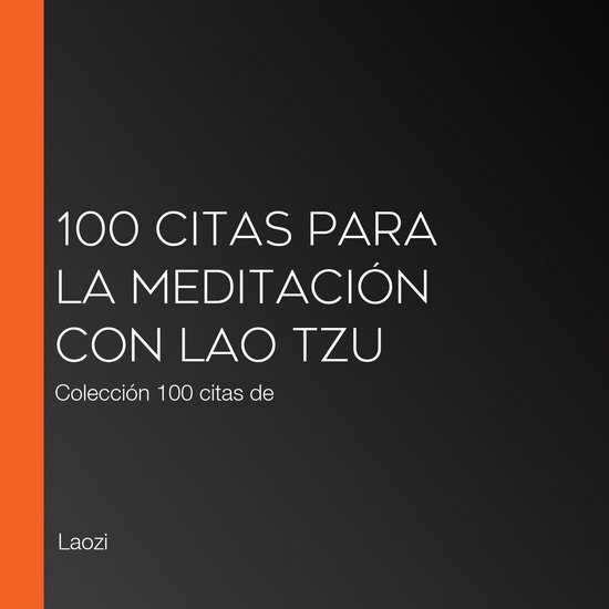 100 citas para la meditación con Lao Tzu - cover