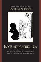 Ecce Educatrix Tua