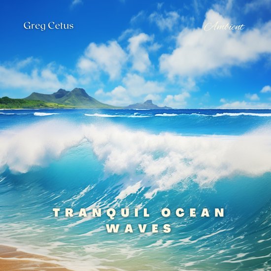 Tranquil Ocean Waves - cover