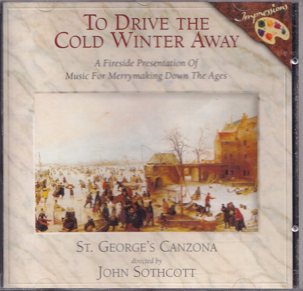 To drive the cold winter away - St. George's Canzona o.l.v. John Sothcott