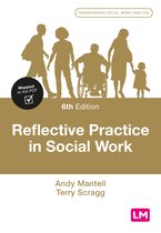 Transforming Social Work Practice Series- Reflective Practice in Social Work