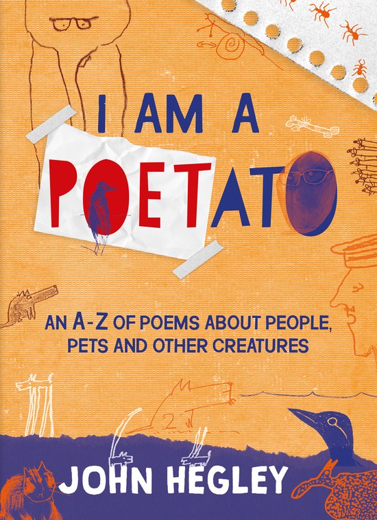 Boekcover met de titel "I AM A POETATO" in grote letters, geschreven door John Hegley.