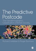 The Predictive Postcode: The Geodemographic Classification of British Society
