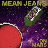The Mean Jeans - On Mars (LP)
