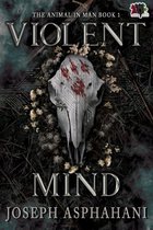 The Animal in Man 1 - Violent Mind
