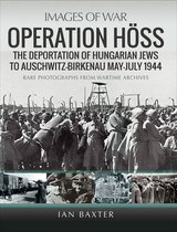 Images of War - Operation Höss