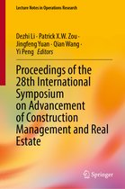 Lecture Notes in Operations Research- Proceedings of the 28th International Symposium on Advancement of Construction Management and Real Estate
