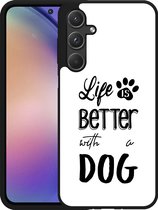 Cazy Hardcase Hoesje geschikt voor Samsung Galaxy A55 Life Is Better With a Dog Zwart