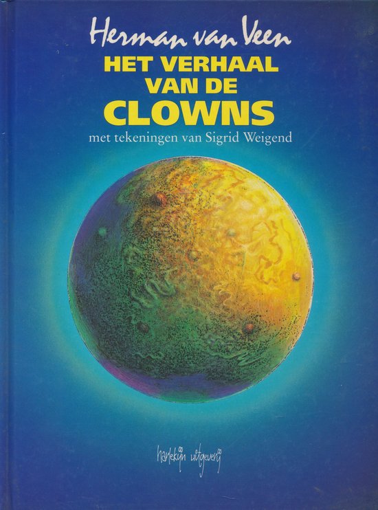 Omslag van Het verhaal van de clowns door Herman van Veen