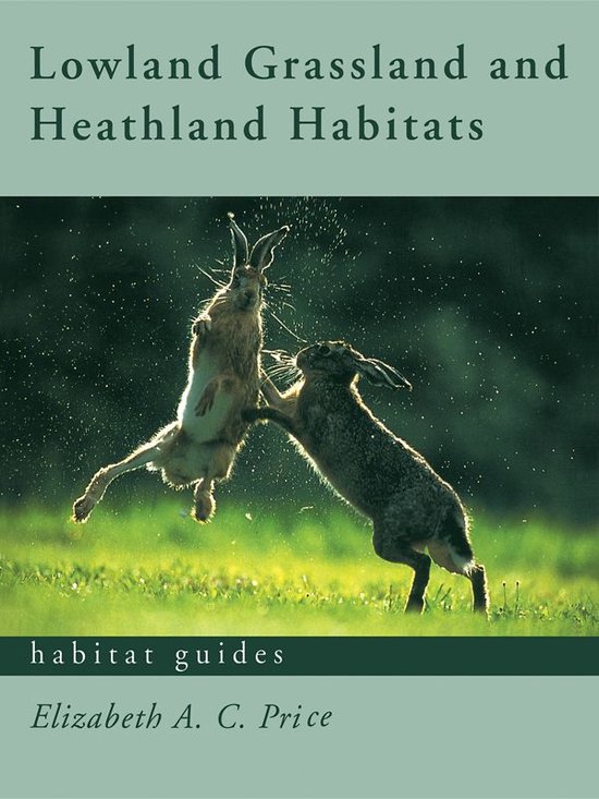 Habitat Guides - Lowland Grassland and Heathland Habitats - cover