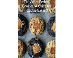 The Art of Perfect Cookies