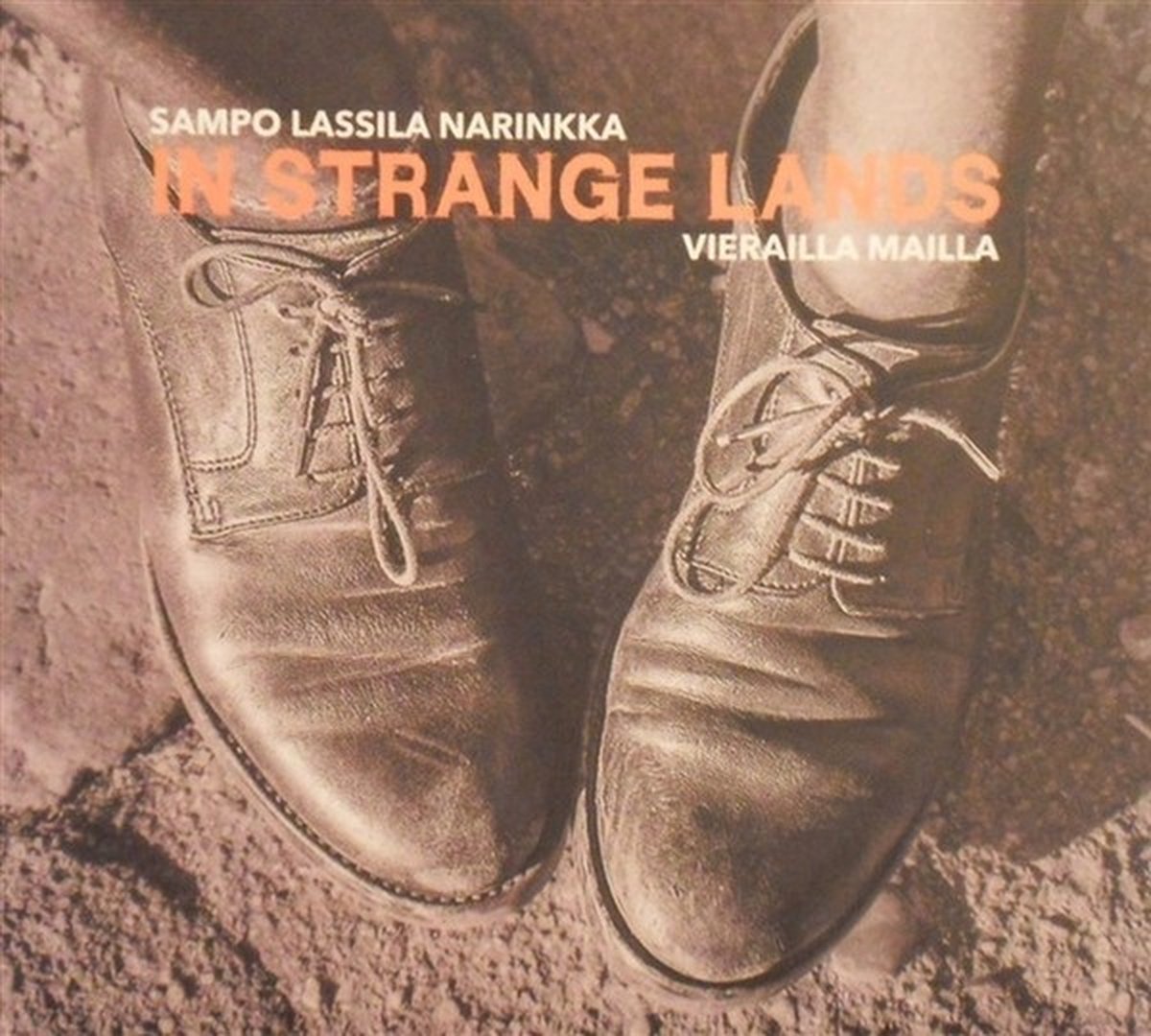 Sampo Lassila Narinkka - In Strange Lands - Vierailla Mailla (CD)
