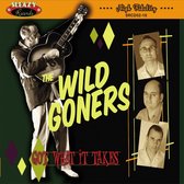 Wild Goners - Got What It Takes (CD)