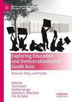 South Asian Education Policy, Research, and Practice - Exploring Education and Democratization in South Asia