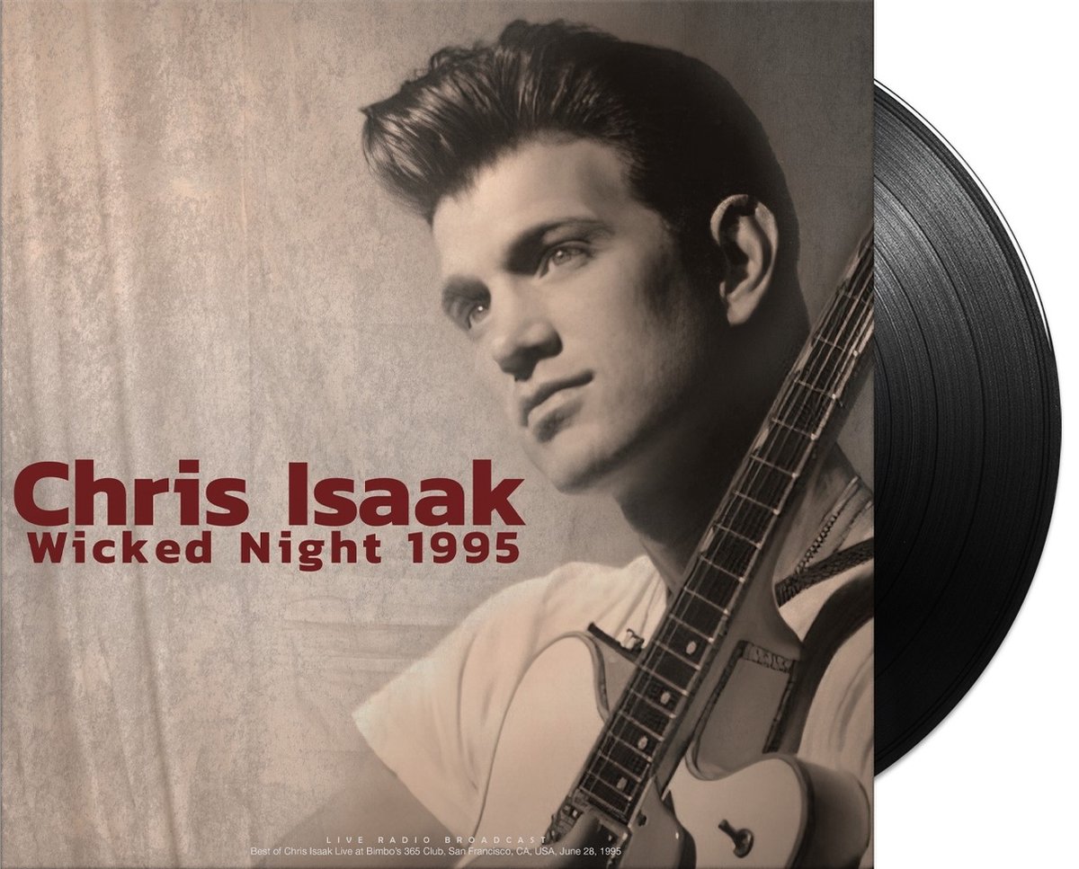 Chris Isaak - Wicked Night 1995 (LP) - Chris Isaak