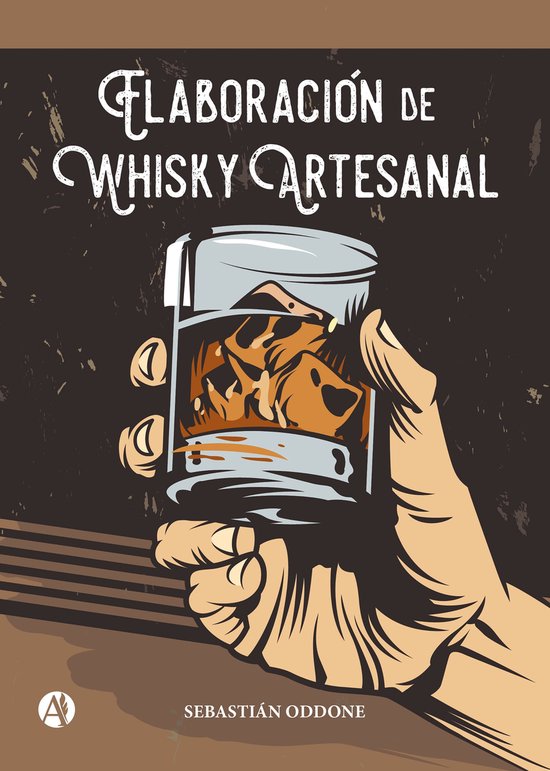 Elaboración de Whisky Artesanal - cover