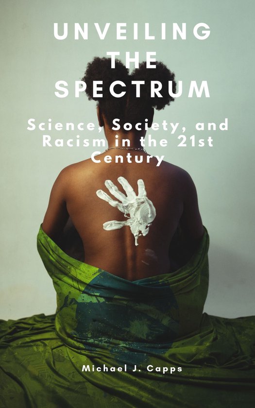 Unveiling the Spectrum (ebook), Michael J. Capps  1230007255830 