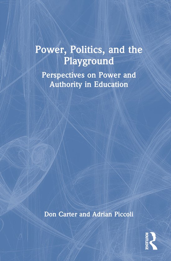 Power, Politics, and the Playground - cover
