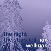 Ian Wellman - The Night The Stars Fell (CD)