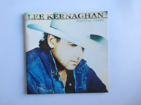 Elertric Rodeo Electric Rodeo, Lee Kernaghan | Muziek | bol