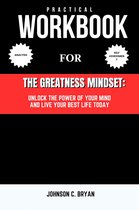 Workbook For The Greatness Mindset