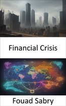 Economic Science 153 - Financial Crisis