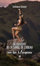 Découverte de la danse de l'oiseau aux îles marquises