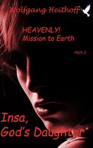 HEAVENLY! Mission to Earth 2 - Insa, God's Daughter cleans up