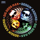 Big Boss Man - Bossin' Around (CD)