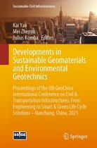 Sustainable Civil Infrastructures - Developments in Sustainable Geomaterials and Environmental Geotechnics