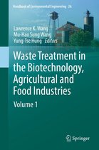 Handbook of Environmental Engineering 26 - Waste Treatment in the Biotechnology, Agricultural and Food Industries