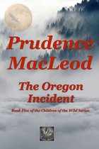 Children of the Wild 5 - The Oregon Incident