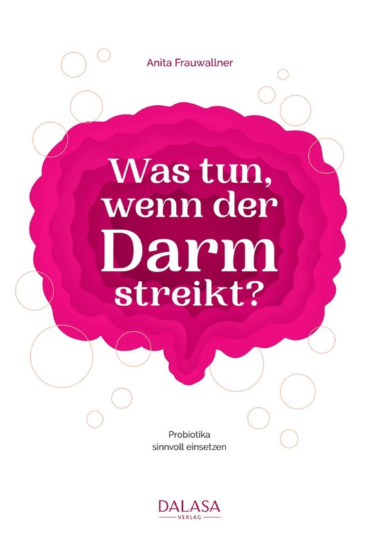 Was tun, wenn der Darm streikt? - cover